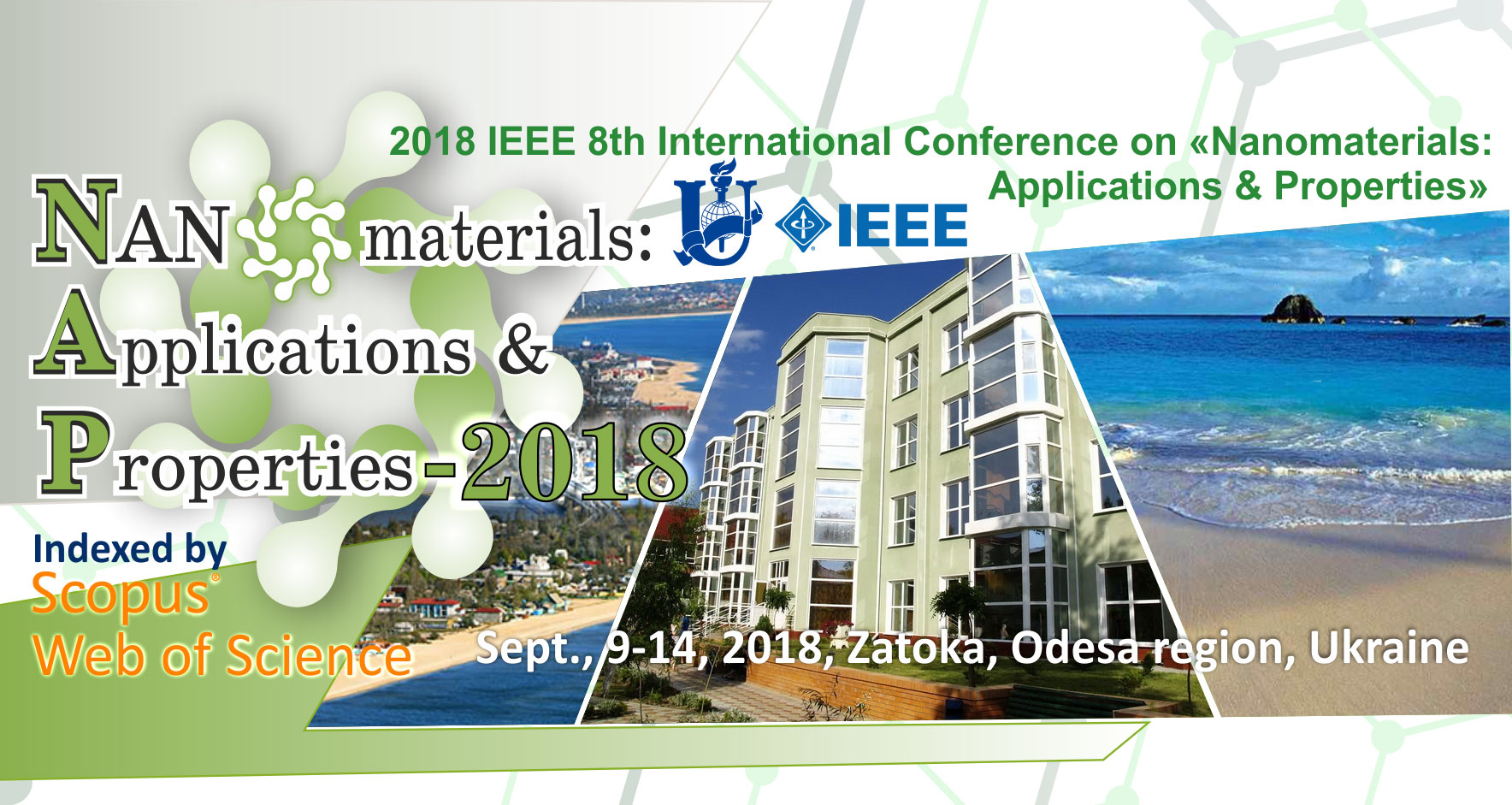 2018 IEEE International Conference on “Nanomaterials Applications & Properties” 2018 IEEE International Conference on “Nanomaterials Applications & Properties”
